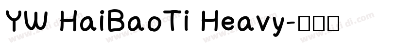 YW HaiBaoTi Heavy字体转换